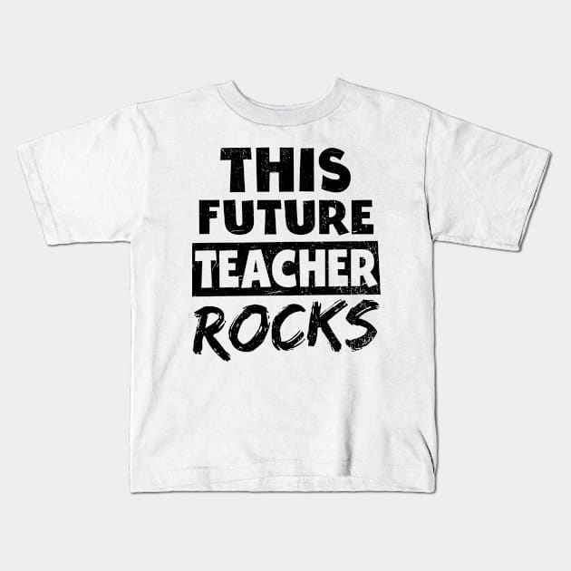 Future Teacher Shirt | This Teacher Rocks Gift Kids T-Shirt by Gawkclothing